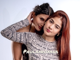 Paulaxroxana