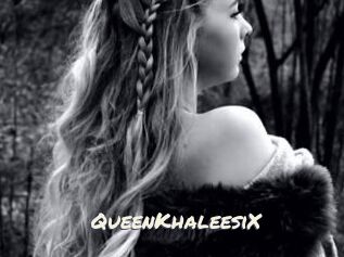 QueenKhaleesiX