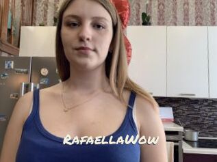 RafaellaWow