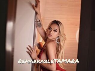 RemarkableTAMARA