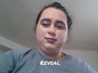 Reveal