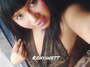 Roxiiwett