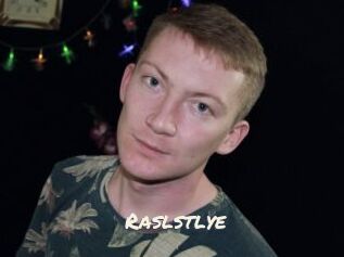 Raslstlye