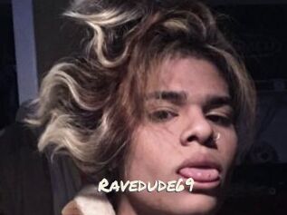 Ravedude69