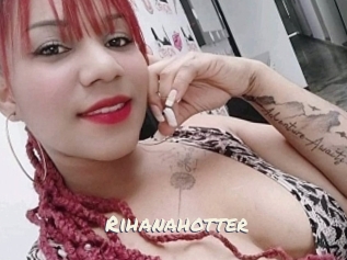 Rihanahotter