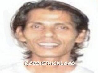 Robbiethicklong