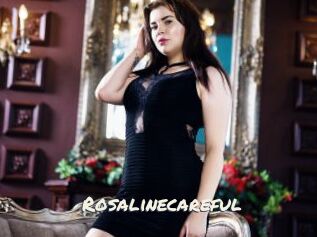Rosalinecareful