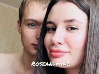 Roseandmike