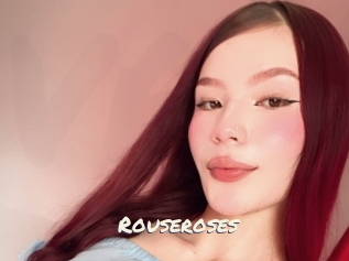 Rouseroses