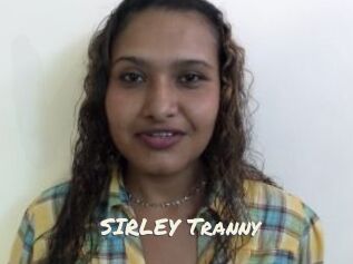 SIRLEY_Tranny
