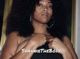 ShaunieTheBody