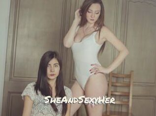 SheAndSexyHer