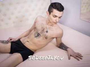 SoDeepInYou