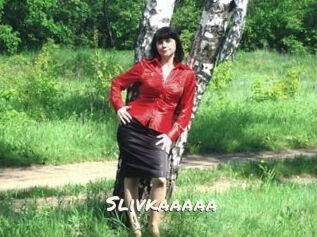Slivkaaaaa