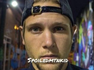 Spoiledmtnkid