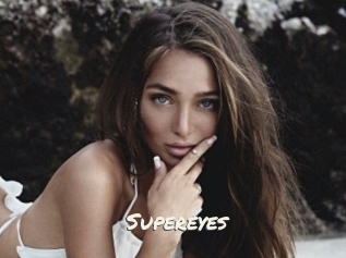 Supereyes