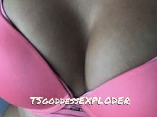 TSgoddessEXPLODER