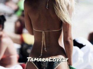 TamaraLovely