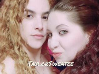 TaylorSweatee