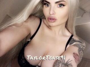 TaylorTease91