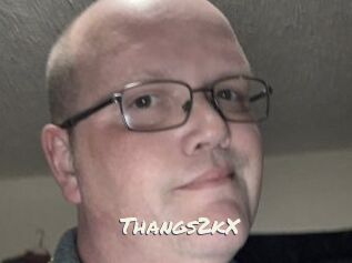 Thangs2kX