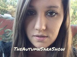 TheAutumnSaraShow