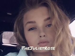 TheJulietRose