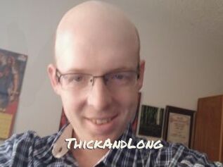 ThickAndLong