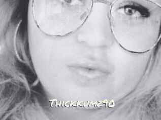 Thickkumz90