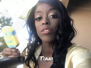 Tiani