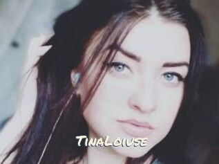 Tina_Loiuse