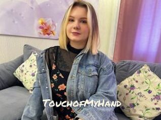 TouchofMyHand