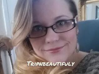 Tripnbeautifuly