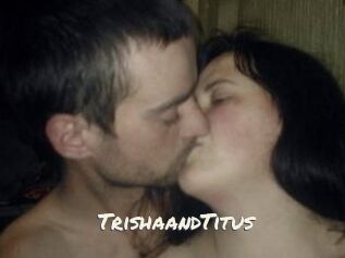 Trisha_and_Titus