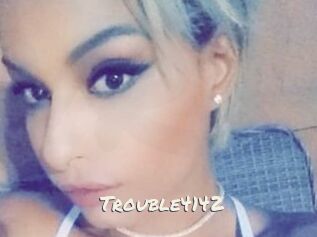 Trouble4142