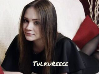 TulkuReece