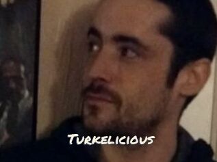 Turkelicious