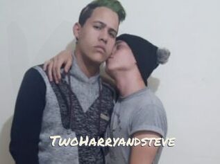 TwoHarryandsteve