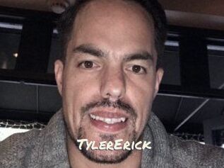 Tyler_Erick