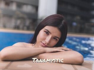 Tanamystic