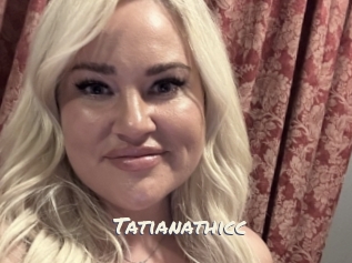 Tatianathicc