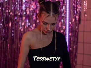 Tesswetyy