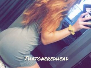 Thatoneredhead