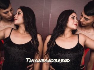 Thianeandbrend