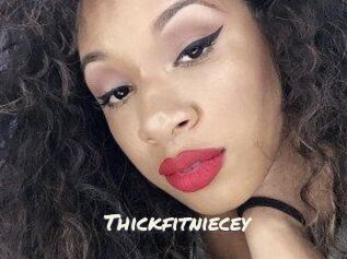 Thickfitniecey