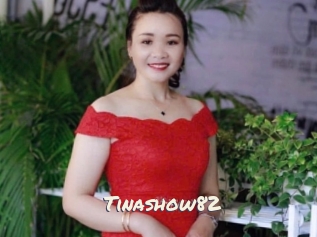 Tinashow82