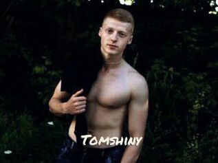 Tomshiny