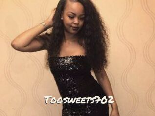 Toosweets702