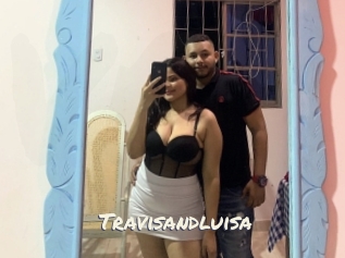 Travisandluisa