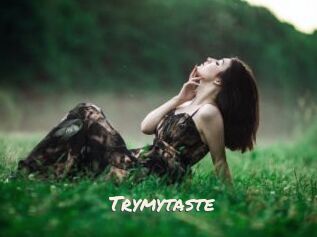 Trymytaste